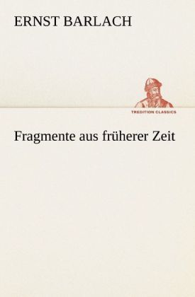 Produktbild: Fragmente aus fr&uuml;herer Zeit