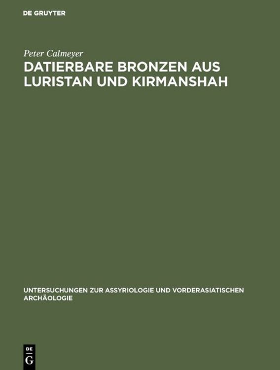 Produktbild: Datierbare Bronzen aus Luristan und Kirmanshah