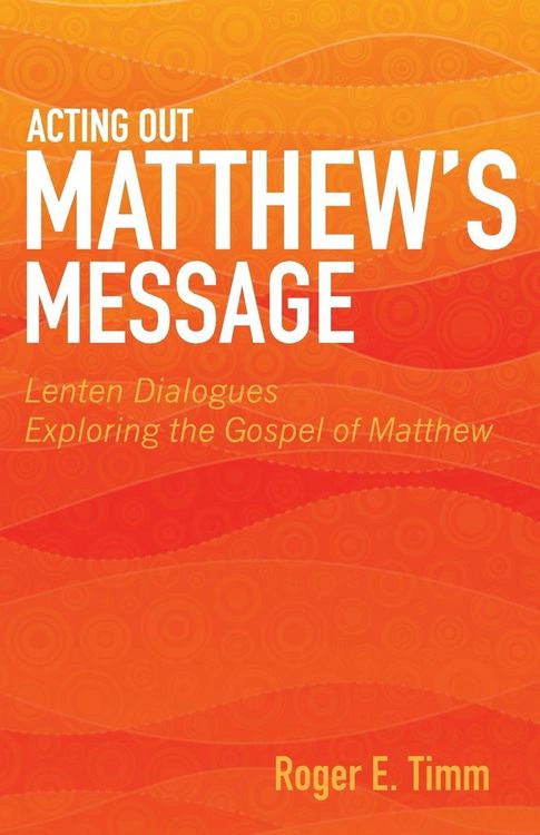 Produktbild: Acting Out Matthew's Message