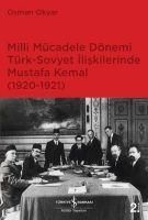 Produktbild: Milli M&uuml;cadele D&ouml;nemi T&uuml;rk-Sovyet Iliskilerinde Mustafa Kemal 1920-1921