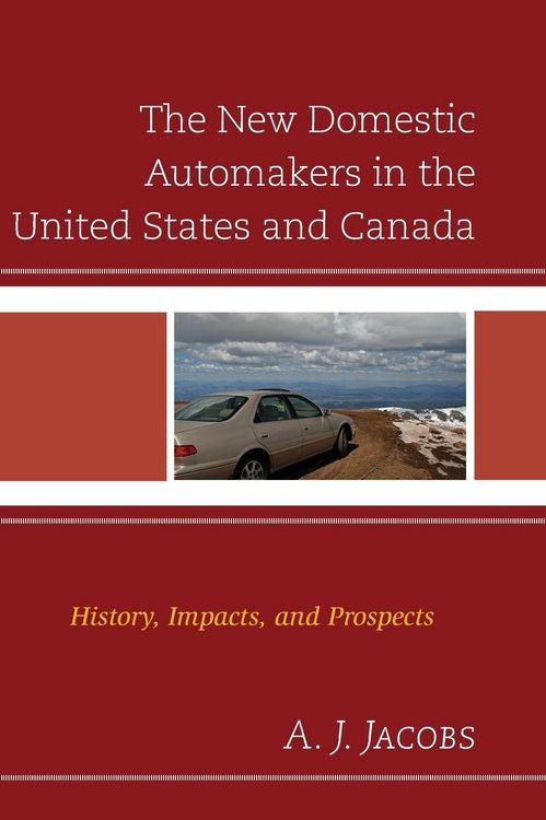 Produktbild: New Domestic Automakers in the United States and Canada