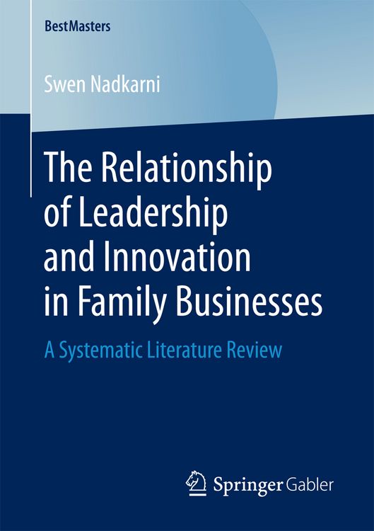 Produktbild: The Relationship of Leadership and Innovation in Family Businesses