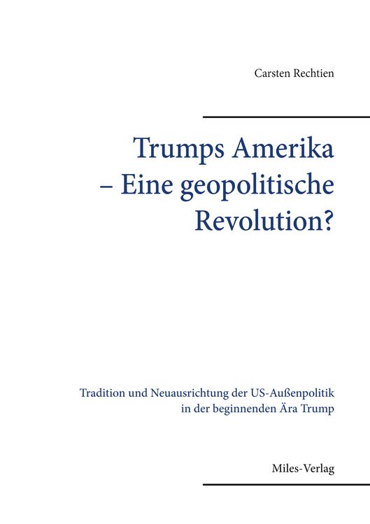 Produktbild: Trumps Amerika ̶ Eine geopolitische Revolution