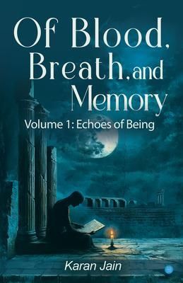 Produktbild: Of Blood, Breath, and Memory: Volume 1