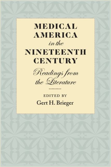Produktbild: Medical America in the Nineteenth Century