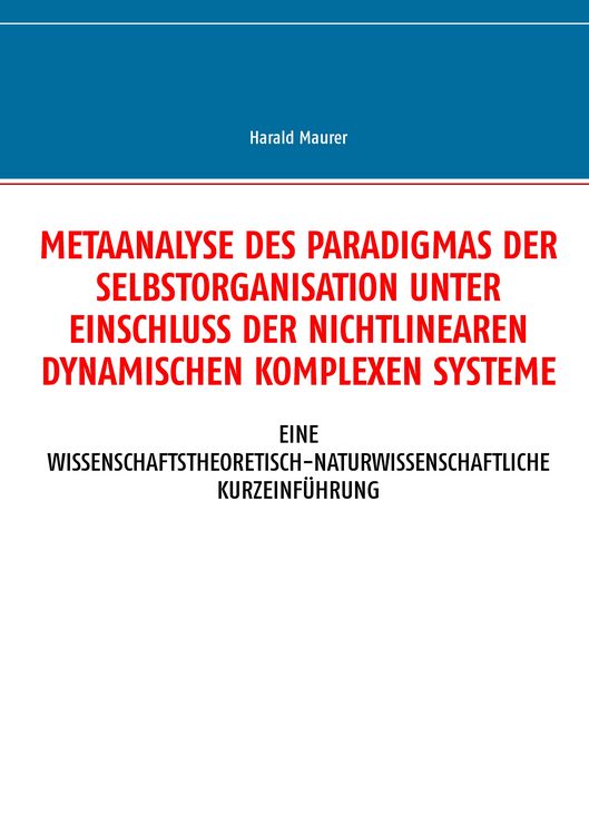 Produktbild: Metaanalyse des Paradigmas der Selbstorganisation unter Einschluss der nichtlinearen dynamischen komplexen Systeme