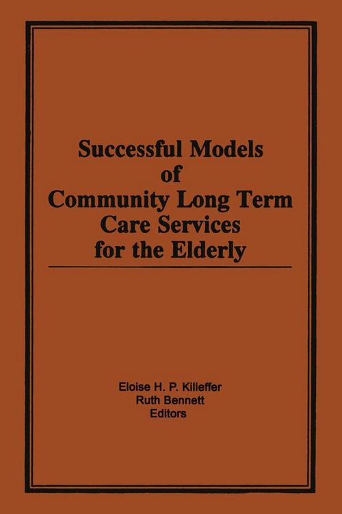Produktbild: Successful Models of Community Long Term Care Services for the Elderly