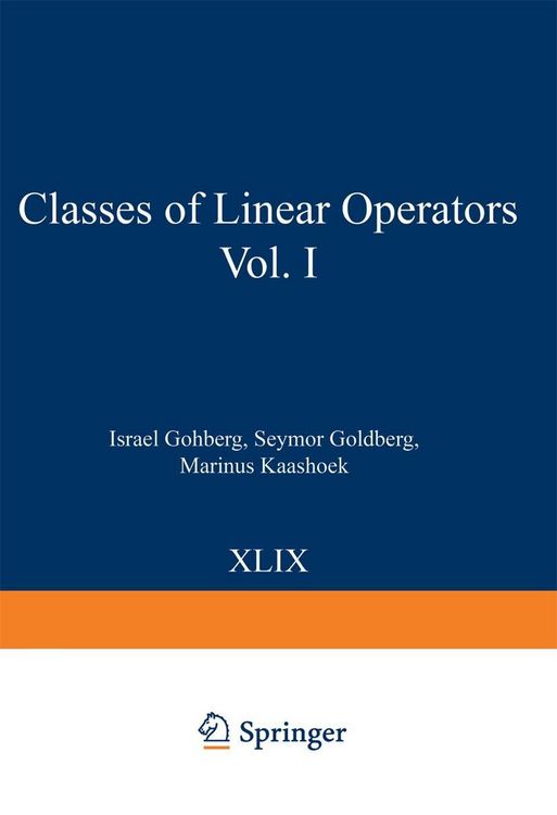 Produktbild: Classes of Linear Operators Vol. I