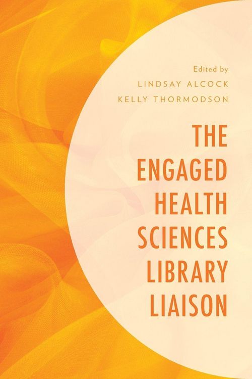 Produktbild: Engaged Health Sciences Library Liaison
