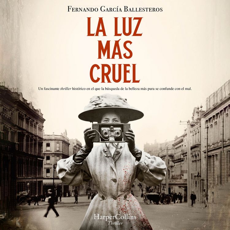 Produktbild: La luz m&aacute;s cruel