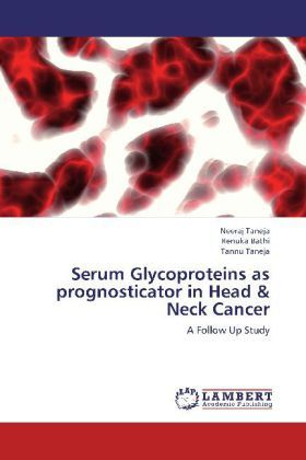 Produktbild: Taneja, N: Serum Glycoproteins as prognosticator in Head & N