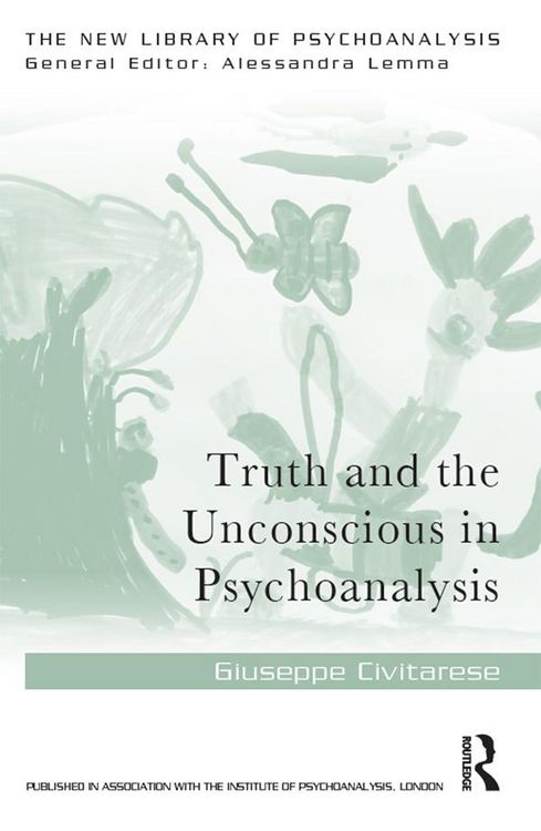 Produktbild: Truth and the Unconscious in Psychoanalysis