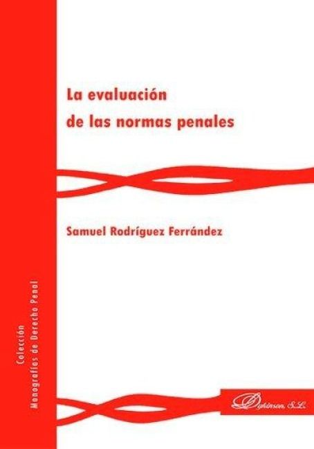 Produktbild: La evaluaci&oacute;n de las normas penales