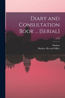 Produktbild: Diary and Consultation Book ... [serial]; 1734