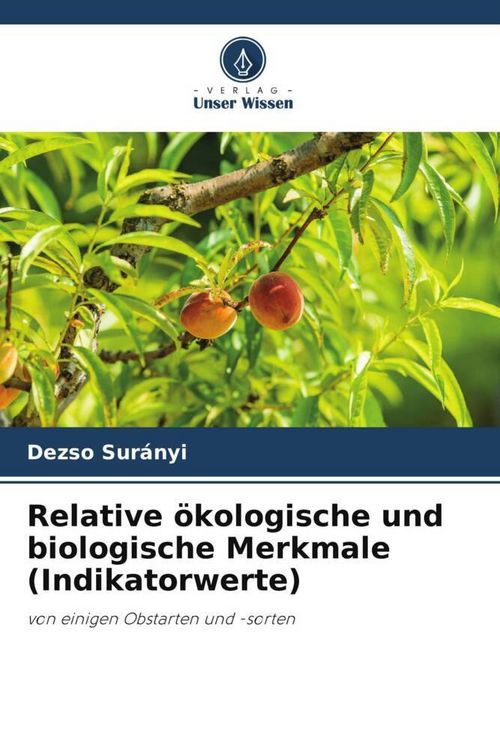 Produktbild: Relative &ouml;kologische und biologische Merkmale (Indikatorwerte)