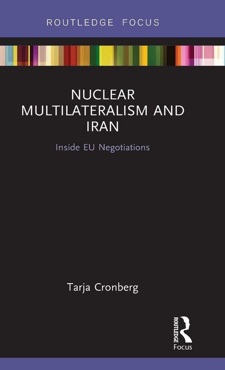 Produktbild: Nuclear Multilateralism and Iran