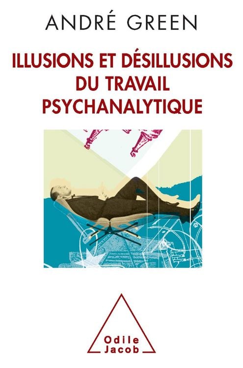 Produktbild: Illusions et desillusions du travail psychanalytique