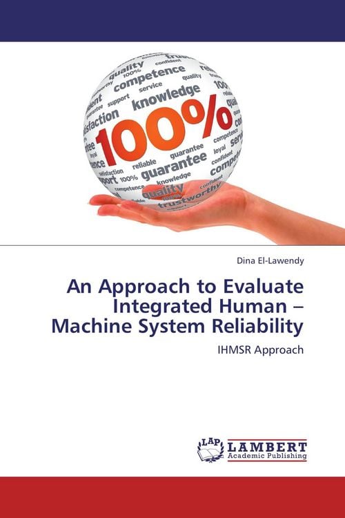 Produktbild: An Approach to Evaluate Integrated Human - Machine System Reliability