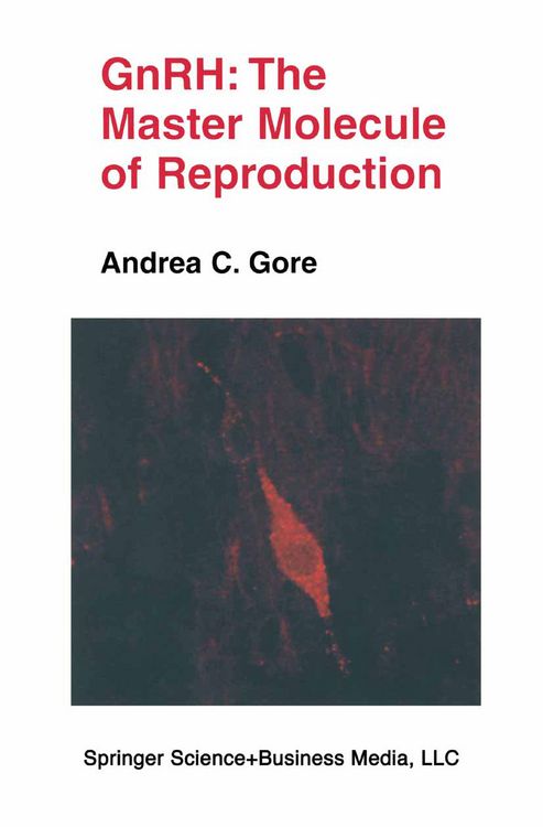 Produktbild: GnRH: The Master Molecule of Reproduction