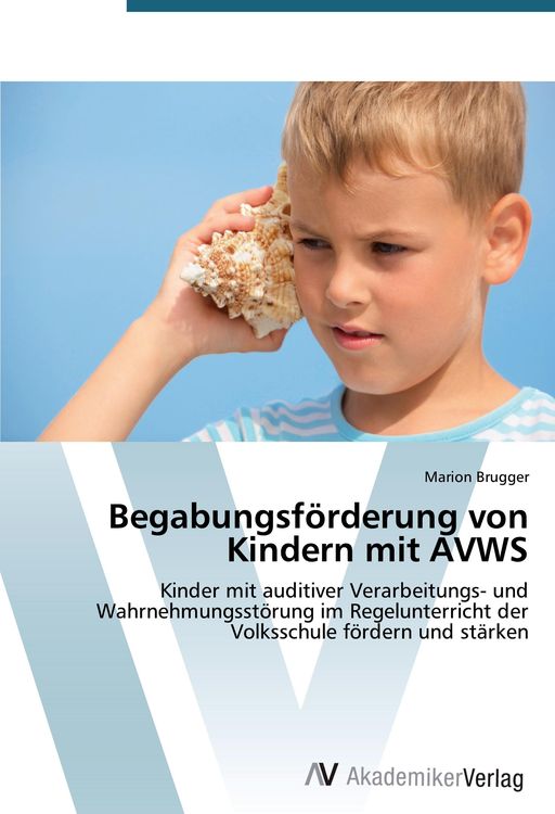 Produktbild: Begabungsf&ouml;rderung von Kindern mit AVWS