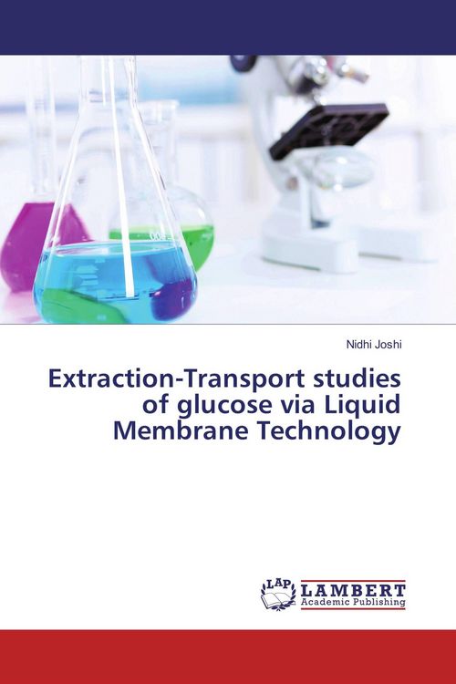 Produktbild: Extraction-Transport studies of glucose via Liquid Membrane Technology