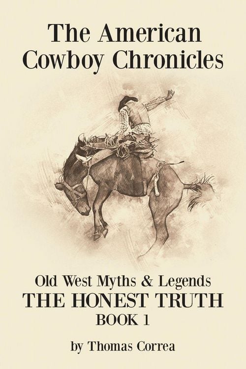 Produktbild: The American Cowboy Chronicles Old West Myths & Legends