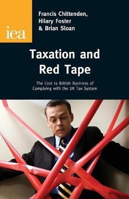 Produktbild: Chittenden, F: Taxation and Red Tape