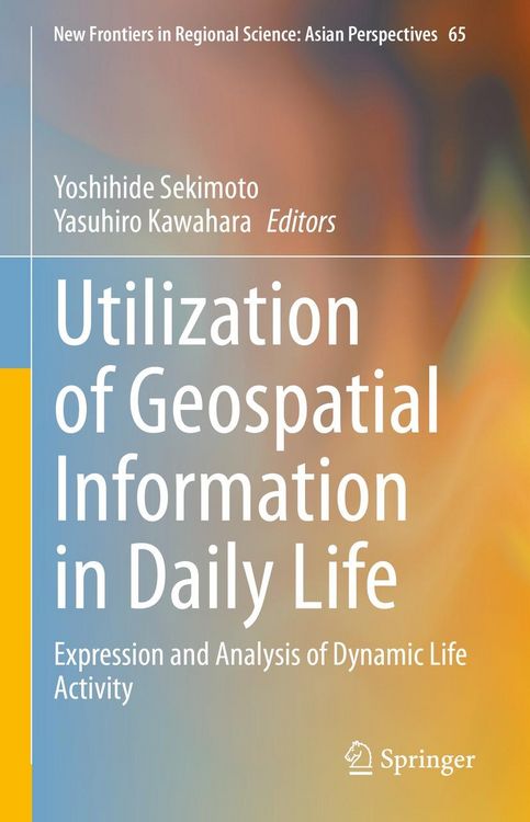 Produktbild: Utilization of Geospatial Information in Daily Life