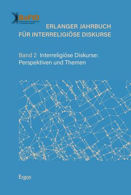 Produktbild: Erlanger Jahrbuch f&uuml;r Interreligi&ouml;se Diskurse