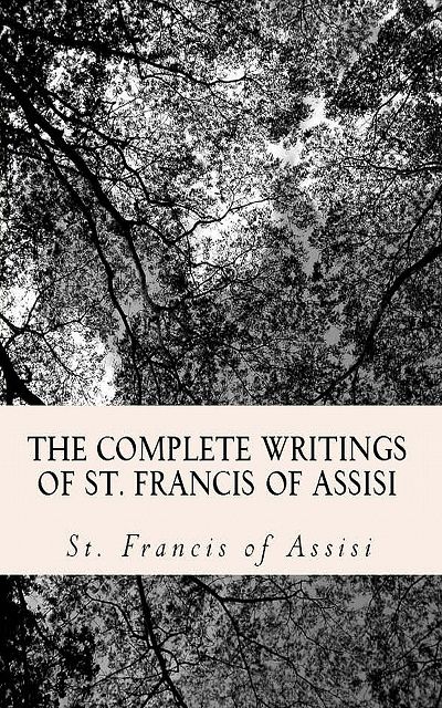 Produktbild: The Complete Writings of St. Francis of Assisi: