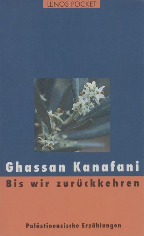 Bild vom Artikel Bis wir zurückkehren vom Autor Ghassan Kanafani