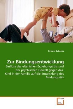 Produktbild: Schanes, S: Zur Bindungsentwicklung