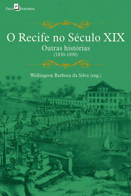 Produktbild: O Recife no s&eacute;culo XIX
