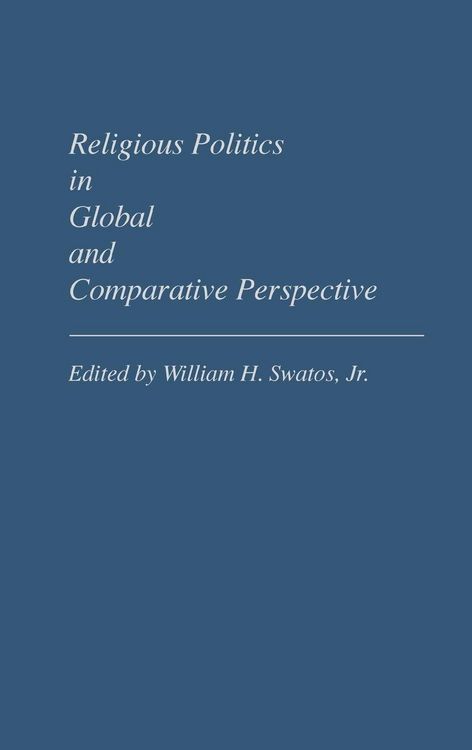 Produktbild: Religious Politics in Global and Comparative Perspective