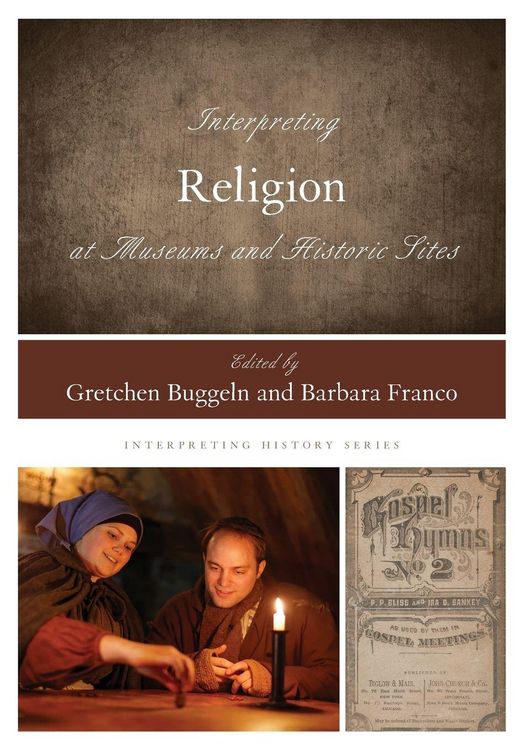 Produktbild: Interpreting Religion at Museums and Historic Sites