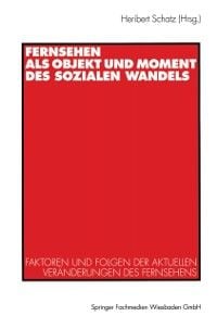 Produktbild: Fernsehen als Objekt und Moment des sozialen Wandels