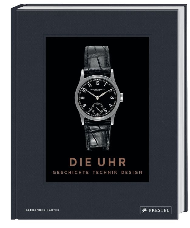 Produktbild: Die Uhr. Geschichte Technik Design