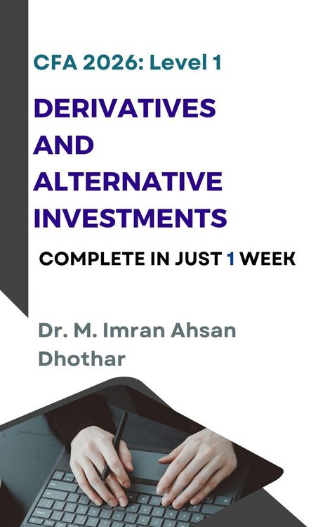 Produktbild: CFA 2026 Level 1: Derivatives and Alternative Investments (CFA level 1, #4)