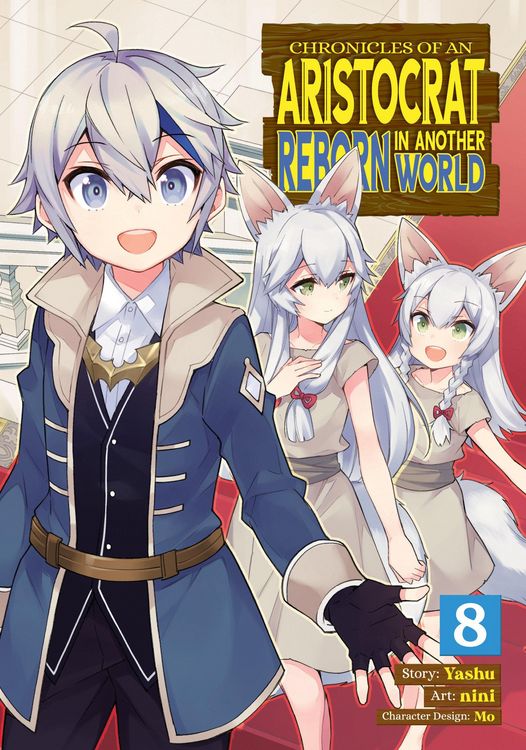 Produktbild: Chronicles of an Aristocrat Reborn in Another World (Manga) Vol. 8