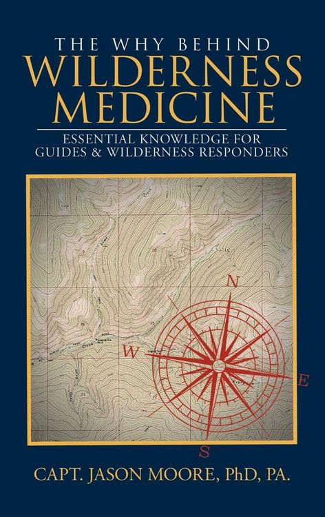 Produktbild: The Why Behind Wilderness Medicine