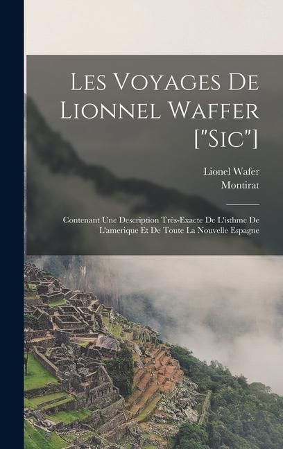 Produktbild: Les Voyages De Lionnel Waffer ["sic"]