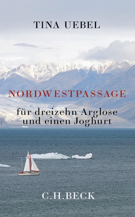 Produktbild: Nordwestpassage f&uuml;r 13 Arglose und einen Joghurt