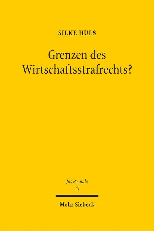 Produktbild: Grenzen des Wirtschaftsstrafrechts?