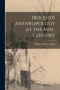 Produktbild: Iroquois Anthropology at the Mid-century