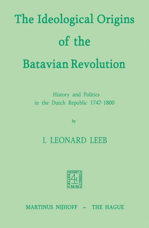Produktbild: The Ideological Origins of the Batavian Revolution