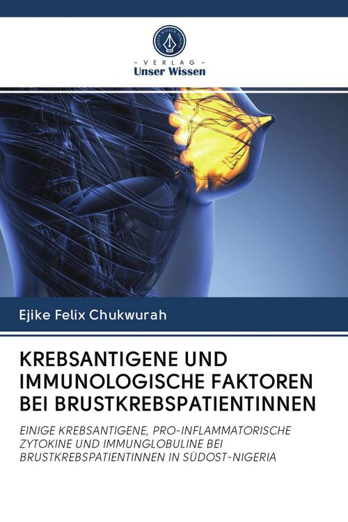Produktbild: Krebsantigene und Immunologische Faktoren bei Brustkrebspatientinnen