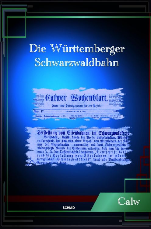 Produktbild: Die W&uuml;rttemberger Schwarzwaldbahn