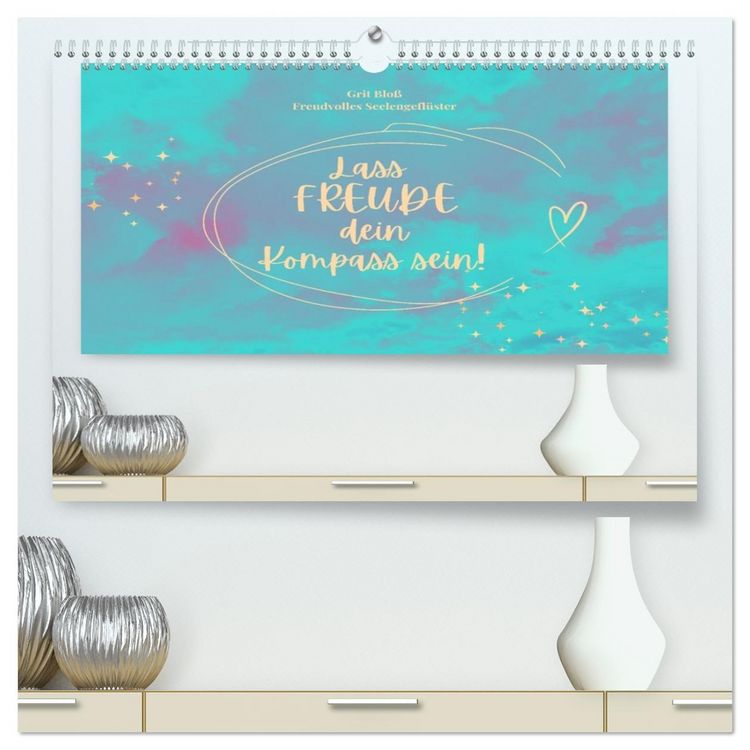 Produktbild: Lass Freude dein Kompass sein (hochwertiger Premium Wandkalender 2026 DIN A2 quer), Kunstdruck in Hochglanz