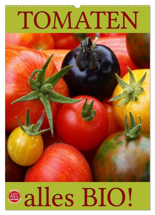 Produktbild: Tomaten - Alles BIO! (Wandkalender 2026 DIN A2 hoch), CALVENDO Monatskalender