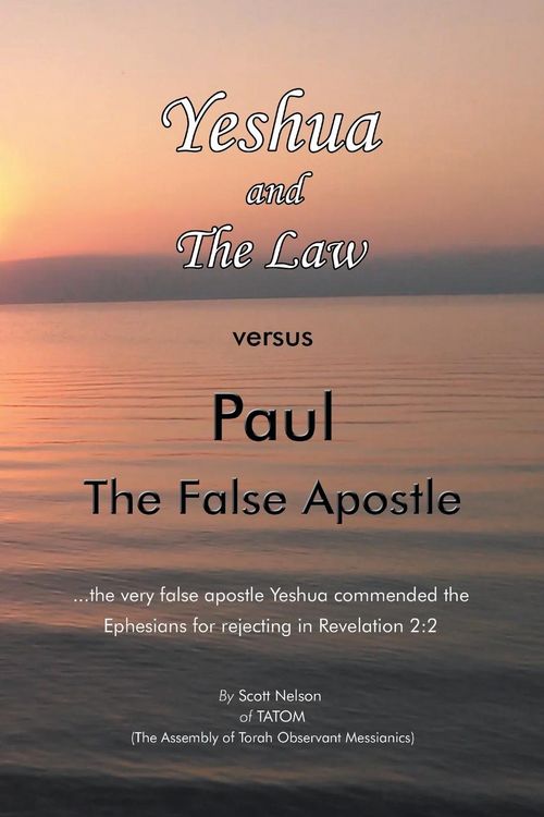 Produktbild: Yeshua and the Law Vs Paul the False Apostle